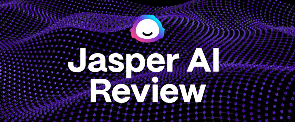 Jasper AI Review 2025