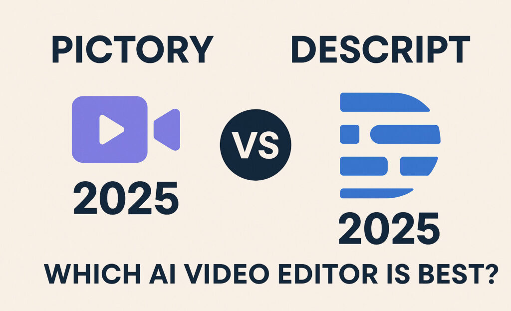 Pictory vs Descript 2025